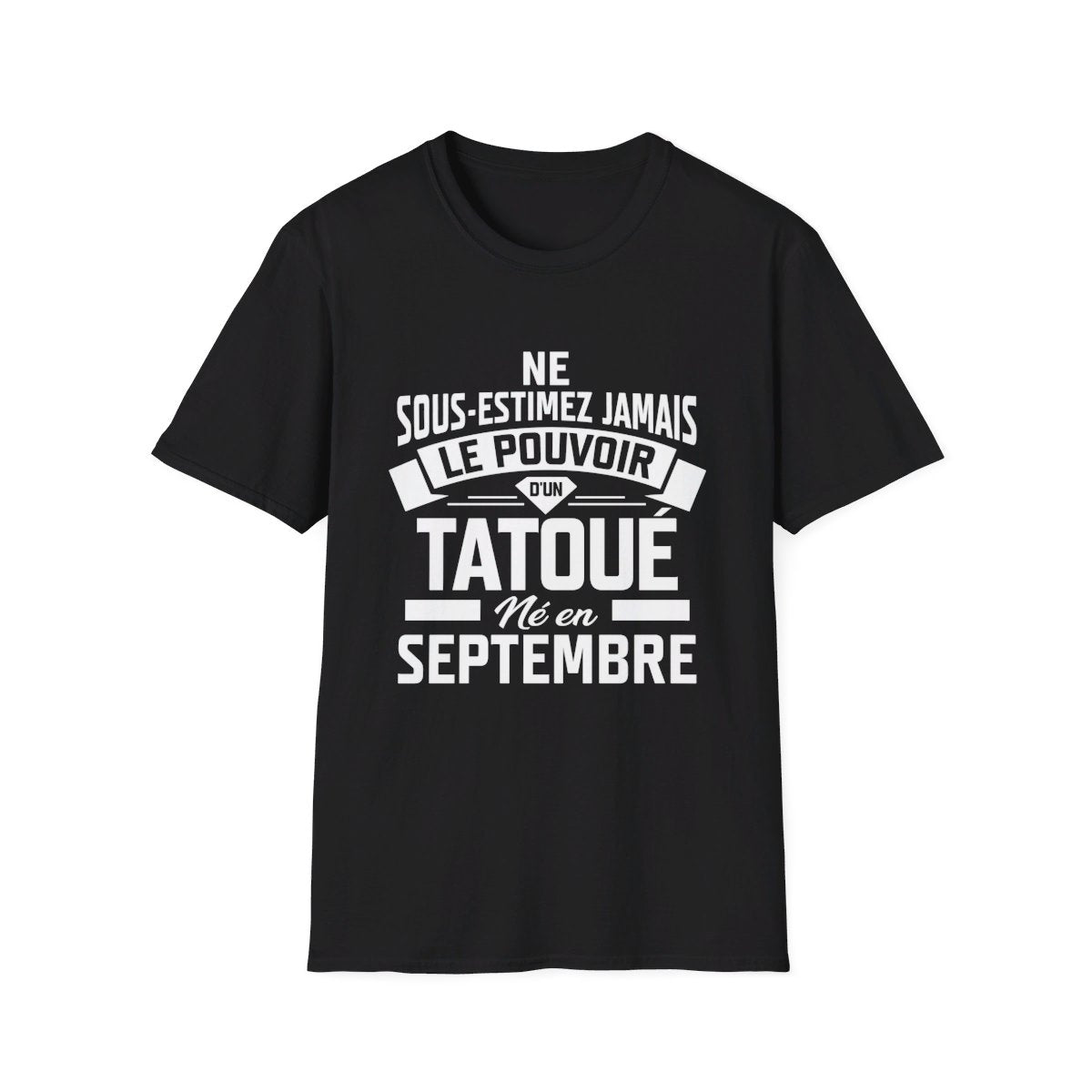Ne sous-estimez jamais le pouvoir d'un tatoué né en septembre