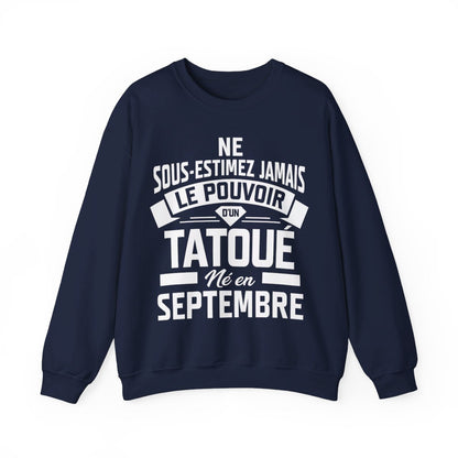Ne sous-estimez jamais le pouvoir d'un tatoué né en septembre
