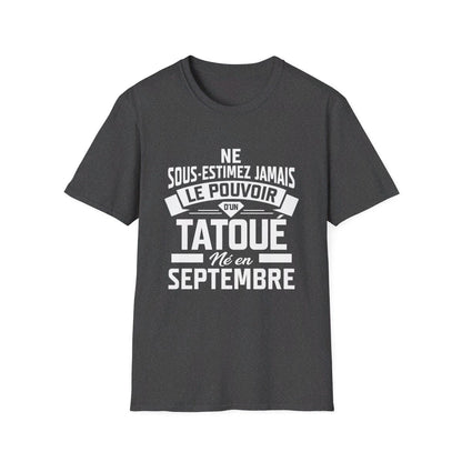 Ne sous-estimez jamais le pouvoir d'un tatoué né en septembre