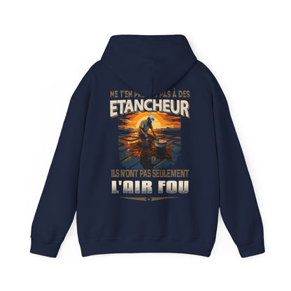 Ne t'en prends pas aux Etancheurs
