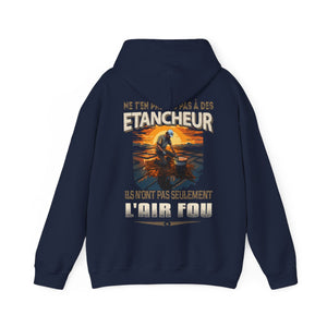 Ne t'en prends pas aux Etancheurs
