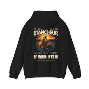 Ne t'en prends pas aux Etancheurs