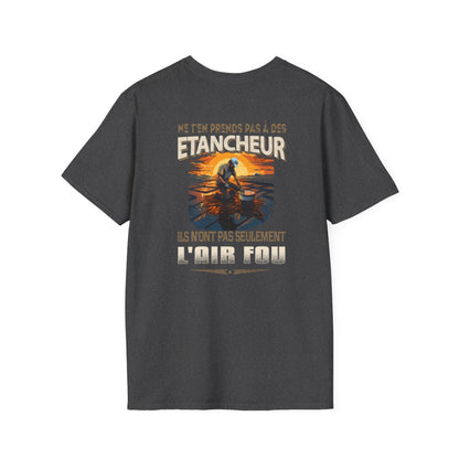 Ne t'en prends pas aux Etancheurs