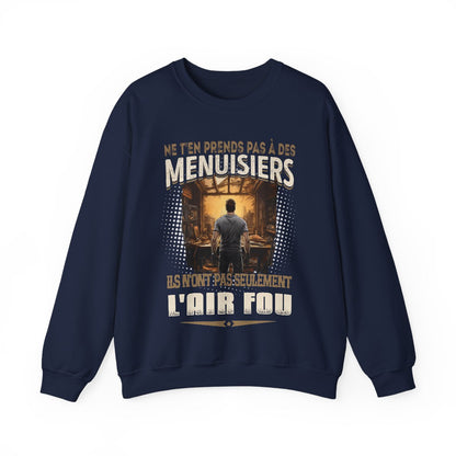 Ne t'en prends pas aux Menuisiers