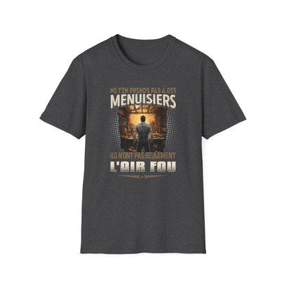 Ne t'en prends pas aux Menuisiers