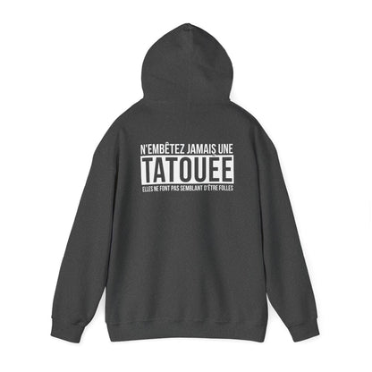 N'embêtez jamais une tatouée elles ne font pas semblant d'être folles