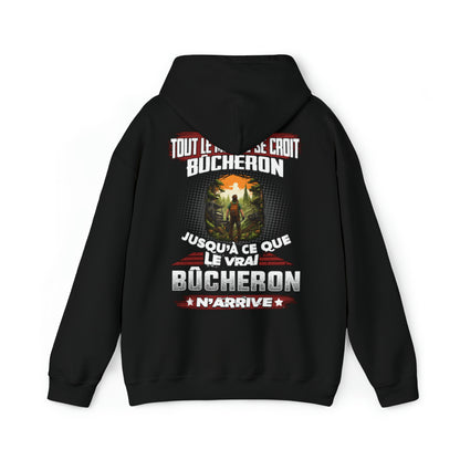 N'importe qui ne peut pas être un Bûcheron