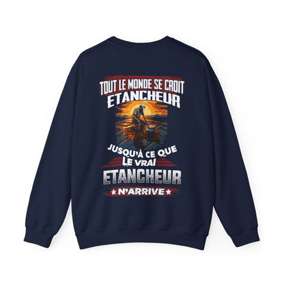 N'importe qui ne peut pas être un Etancheur