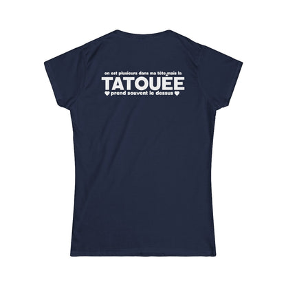 On est plusieurs dans ma tête mais la tatouée prend souvent le dessus