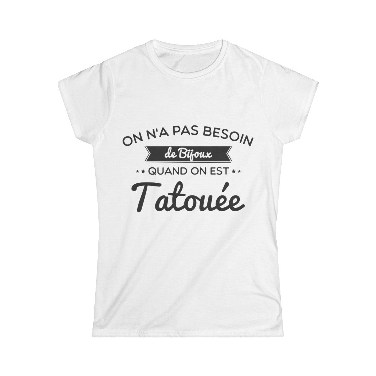 On n'a pas besoin de bijoux quand on est tatouée