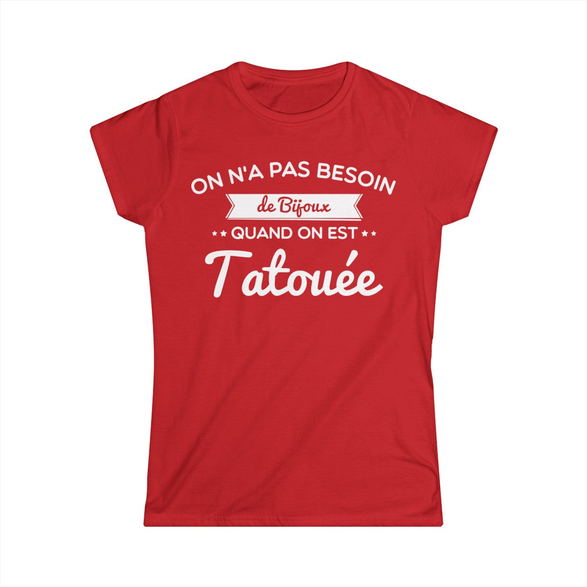 On n'a pas besoin de bijoux quand on est tatouée