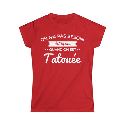 On n'a pas besoin de bijoux quand on est tatouée