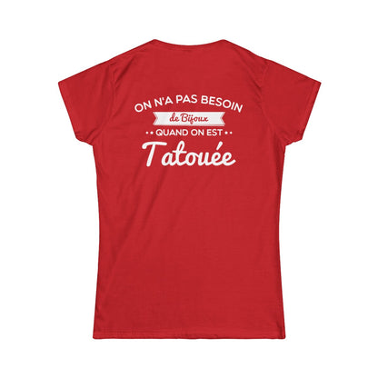 On n'a pas besoin de bijoux quand on est tatouée
