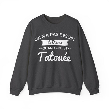 On n'a pas besoin de bijoux quand on est tatouée
