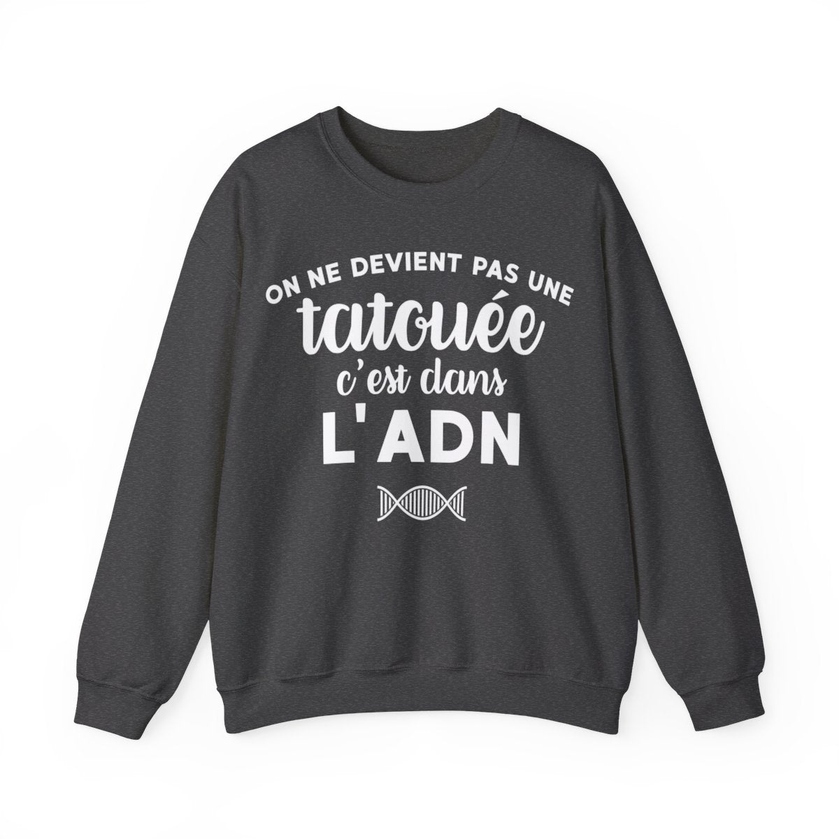 On ne devient pas une tatouée c'est dans l'adn