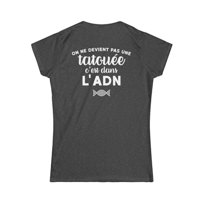 On ne devient pas une tatouée c'est dans l'adn
