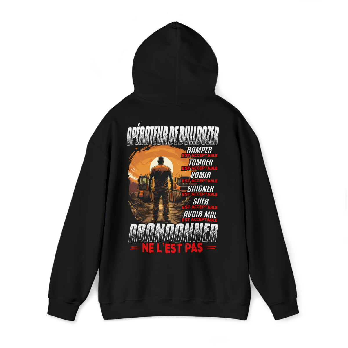 Opérateur de Bulldozer, ramper, tomber, vomir, saigner est acceptable