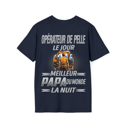 Opérateur de Pelle le jour, papa la nuit