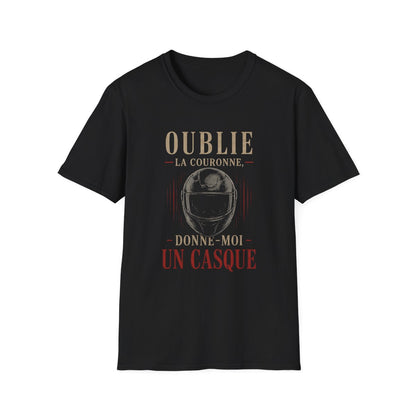 Oublie la couronne, donne-moi un casque