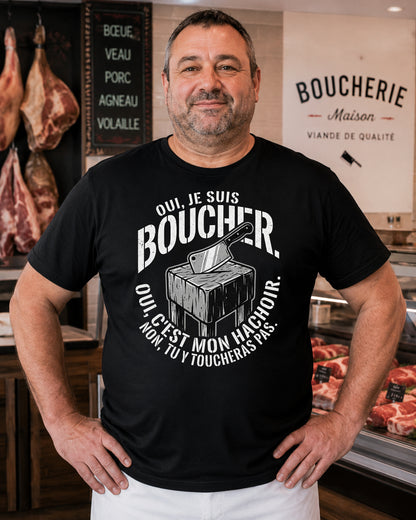 Oui, je suis boucher. C'est mon hachoir.