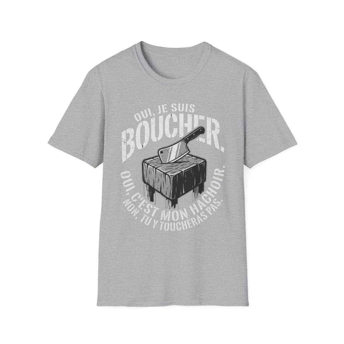 Oui, je suis boucher. C'est mon hachoir.