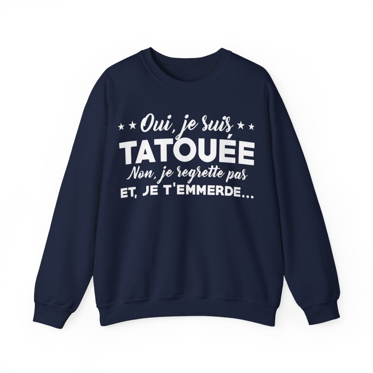 Oui, je suis tatouée et non, je regrette pas et je t'emmerde
