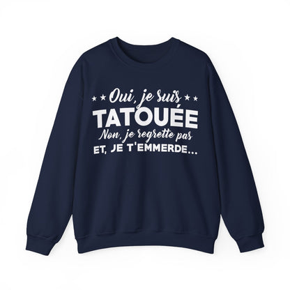 Oui, je suis tatouée et non, je regrette pas et je t'emmerde