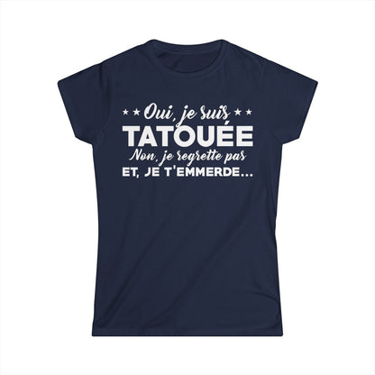 Oui, je suis tatouée et non, je regrette pas et je t'emmerde