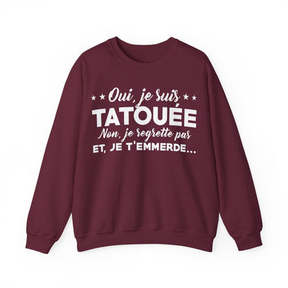 Oui, je suis tatouée et non, je regrette pas et je t'emmerde
