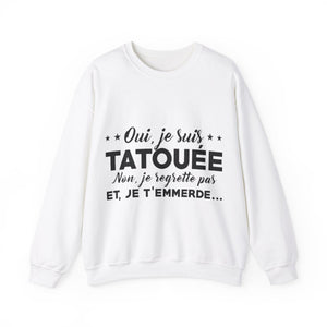 Oui, je suis tatouée et non, je regrette pas et je t'emmerde