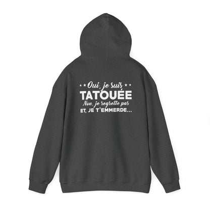 Oui, je suis tatouée et non, je regrette pas et je t'emmerde