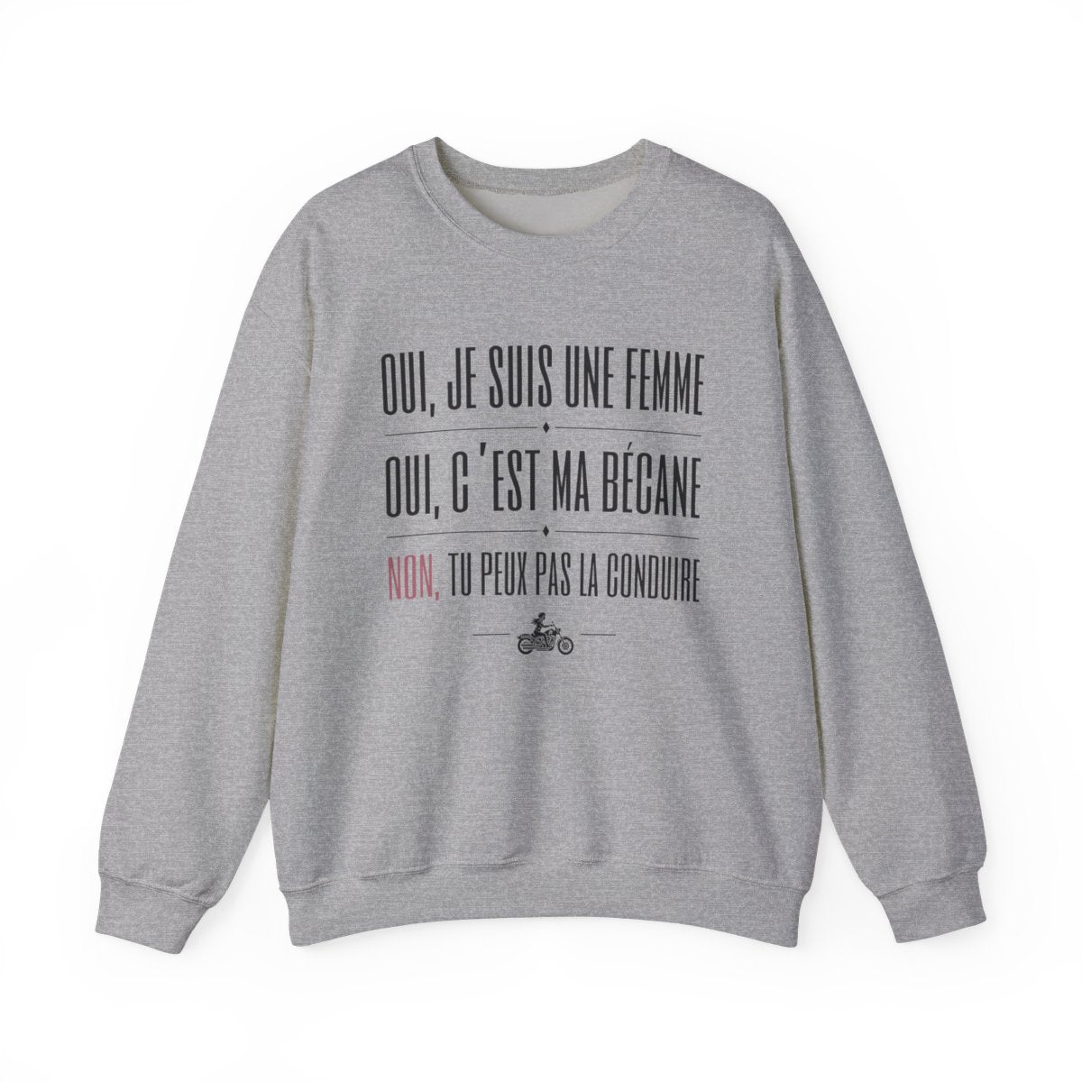 Oui, je suis une motarde, oui c'est ma bécane