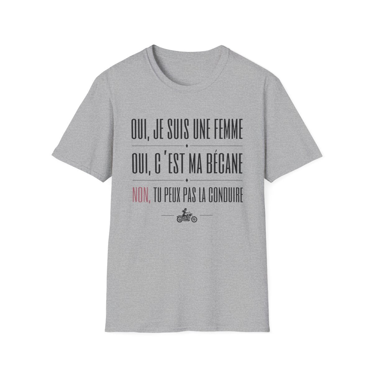 Oui, je suis une motarde, oui c'est ma bécane