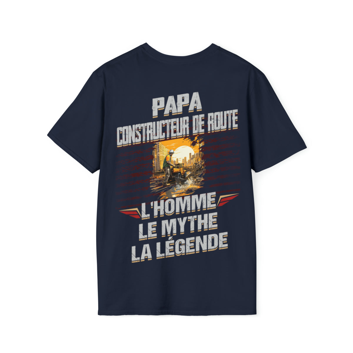Papa, Constructeur de Route, Légende
