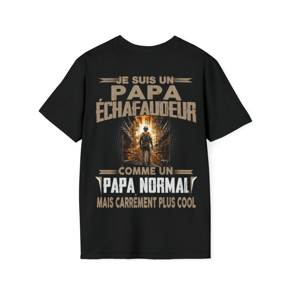 Papa Échafaudeur, papa cool