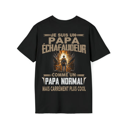 Papa Échafaudeur, papa cool