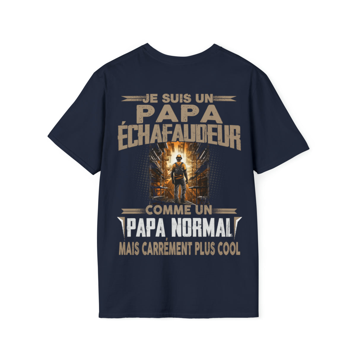 Papa Échafaudeur, papa cool