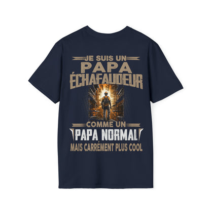 Papa Échafaudeur, papa cool