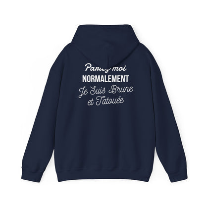 Parlez moi normalement je suis brune et tatouée