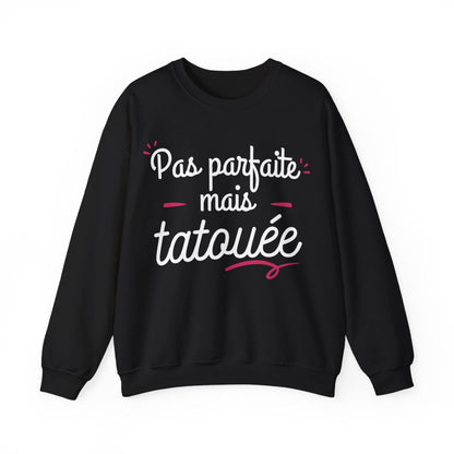 Pas parfaite mais tatouée