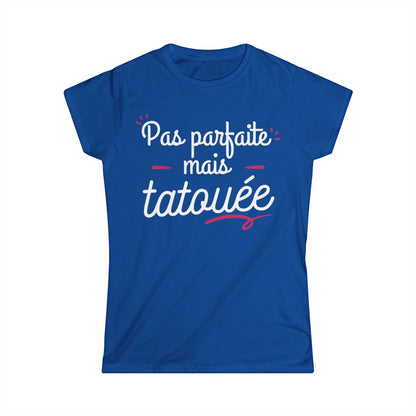Pas parfaite mais tatouée