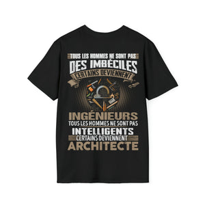 Pas un imbécile, pas un génie, juste un Architecte