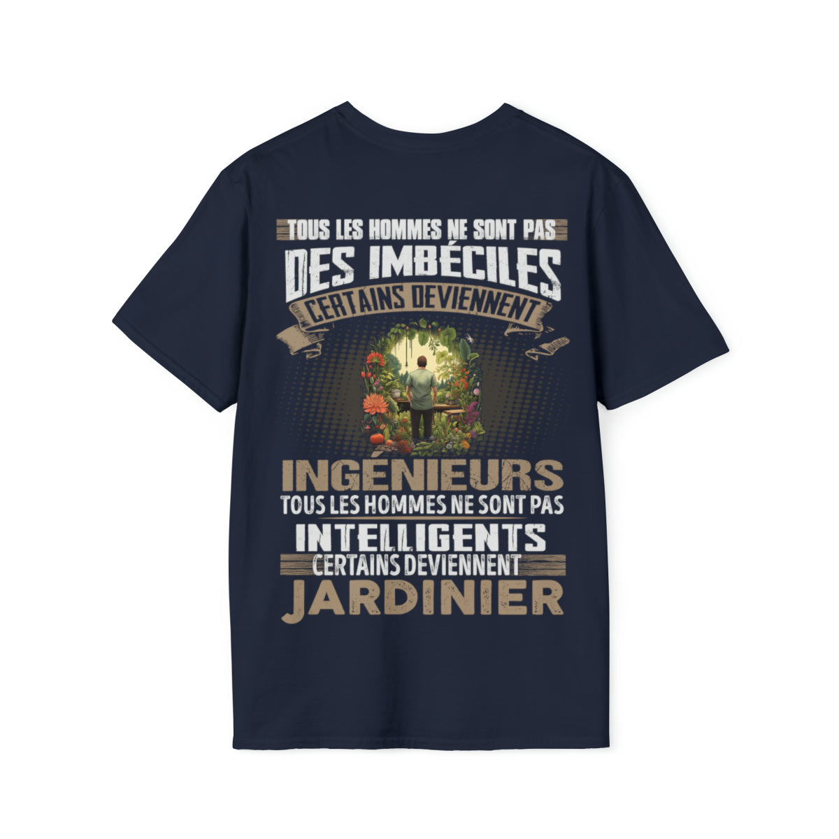 Pas un imbécile, pas un génie, juste un Jardinier