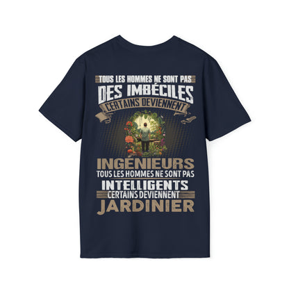 Pas un imbécile, pas un génie, juste un Jardinier