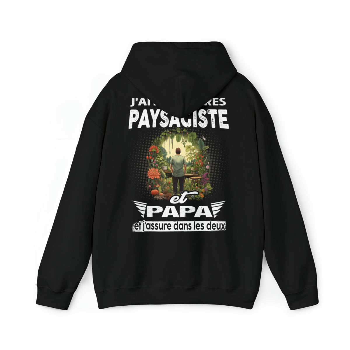 Paysagiste et papa, et j'assure dans les deux