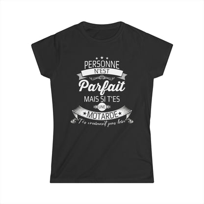 Personne n'est parfait mais si t'es une motarde t'es vraiment pas loin