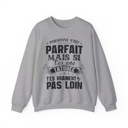 Personne n'est parfait mais si t'es une tatouée t'es vraiment pas loin