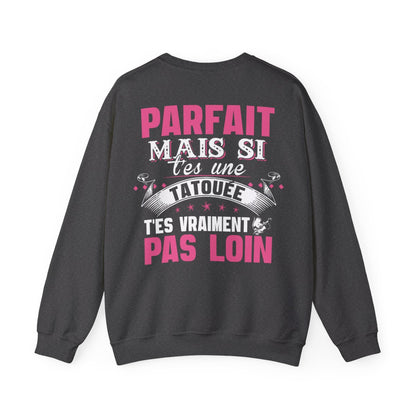 Personne n'est parfait mais si t'es une tatouée t'es vraiment pas loin