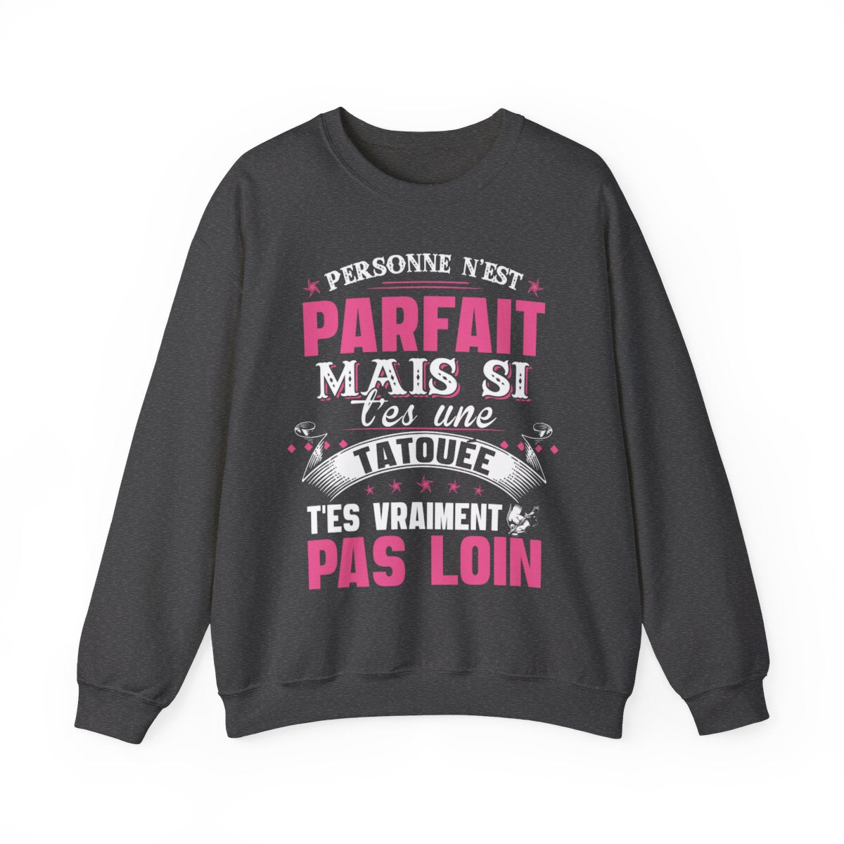 Personne n'est parfait mais si t'es une tatouée t'es vraiment pas loin
