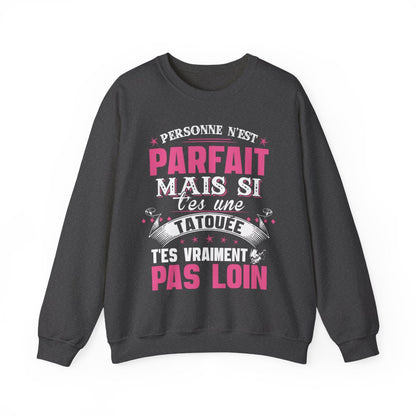 Personne n'est parfait mais si t'es une tatouée t'es vraiment pas loin